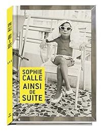 Couverture du livre Ainsi de suite - Sophie Calle