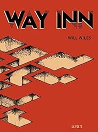 Will Wiles - Way Inn