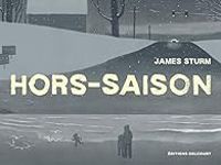 James Sturm - Hors-saison