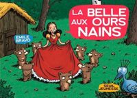 Emile Bravo - La Belle aux ours nains