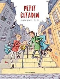 Couverture du livre Petit citadin - Amandine Wanert