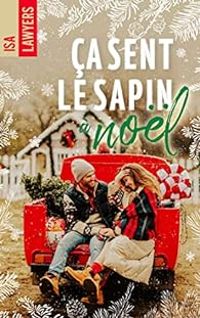 Couverture du livre Ça sent le sapin à Noël - Isa Lawyers