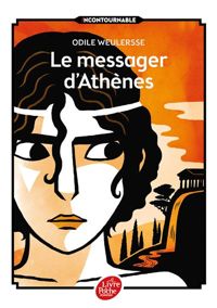 Couverture du livre Le messager d'Athènes - Isabelle Dethan - Odile Weulersse - Yves Beaujard