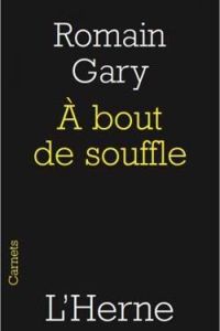 Romain Gary - À bout de souffle