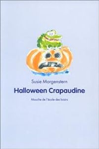 Couverture du livre Halloween Crapaudine - Susie Morgenstern