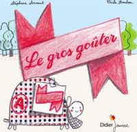 Couverture du livre Le gros goûter - Stephane Servant - Cecile Bonbon