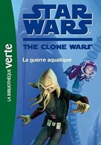  Lucasfilm - La guerre aquatique