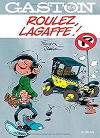 Andre Franquin - Roulez, Lagaffe !