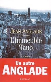 Jean Anglade - L'immeuble Taub