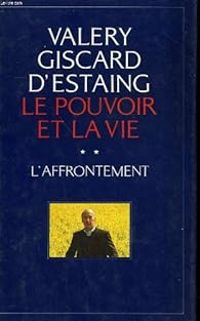 Valery Giscard Destaing - L'affrontement