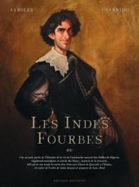 Couverture du livre Les Indes fourbes - Alain Ayroles - Juanjo Guarnido