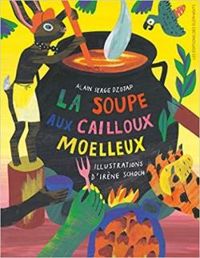 Alain Serge Dzotap - La soupe aux cailloux moelleux