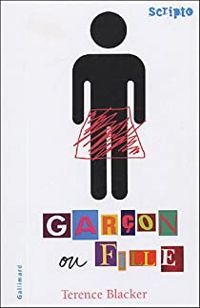 Couverture du livre Garçon ou fille - Terence Blacker