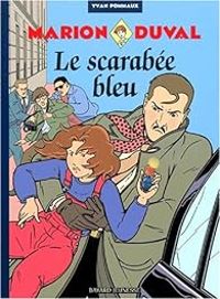 Couverture du livre Le scarabée bleu - Yvan Pommaux