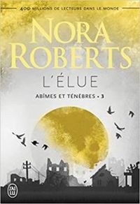 Nora Roberts - L'élue