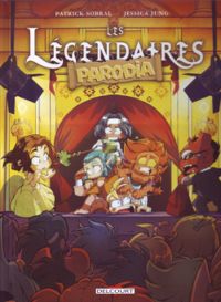 Couverture du livre Les légendaires Parodia - Patrick Sobral - Jessica Jung