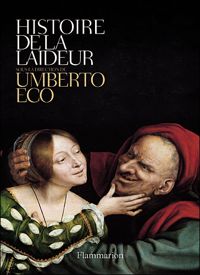 Couverture du livre Histoire de la laideur - Umberto Eco