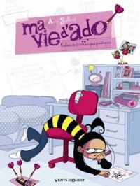 Couverture du livre Ma vie d'ado - Anne Guillard