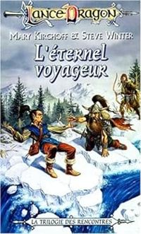 Couverture du livre L'éternel voyageur - Mary Kirchoff - Steve Winter