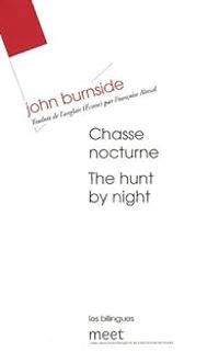 John Burnside - Chasse nocturne