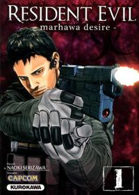 Couverture du livre Resident Evil - Marhawa Desire - tome 01  - Naoki Serizawa - Capcom 