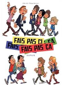 Couverture du livre Fais pas ci, fais pas ça - Philippe Bercovici - Gilles Dal