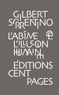 Couverture du livre L'abîme de l'illusion humaine - Gilbert Sorrentino