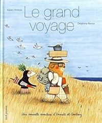 Couverture du livre Le grand voyage - Karen Hottois