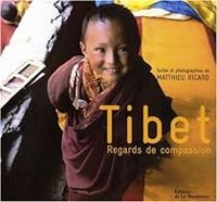 Couverture du livre Tibet : Regards de compassion - Matthieu Ricard