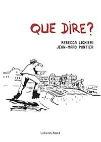 Rebecca Lighieri - Que dire ?