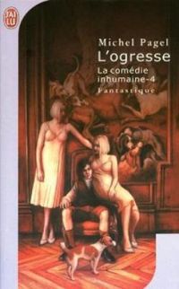 Couverture du livre L'Ogresse - Michel Pagel