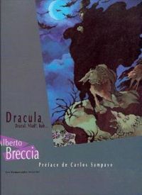 Alberto Breccia - Dracula, Dracul, Vlad ? Bah...