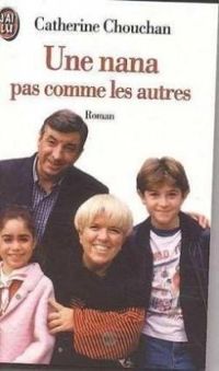 Couverture du livre Une nana pas comme les autres - Catherine Chouchan