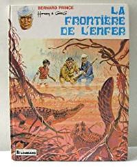 Couverture du livre La frontière de l'enfer - Hermann  - Greg 