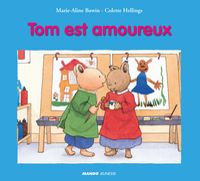 Marie Aline Bawin - Tom est amoureux