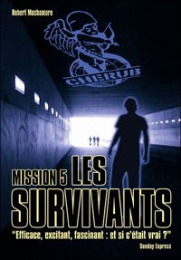 Couverture du livre Les survivants - Robert Muchamore