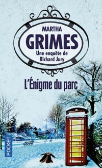 Martha Grimes - ENIGME DU PARC