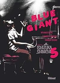 Couverture du livre Blue giant - Shinichi Ishizuka