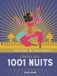 Michel Laporte - Contes des 1001 nuits