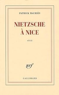 Couverture du livre Nietzsche à Nice - Patrick Mauries