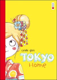 Thierry Gloris - Cyrielle(Illustrations) - Tokyo Home