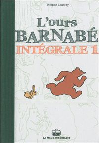 Couverture du livre L'Ours Barnabé - Intégrale T1 - Philippe Coudray