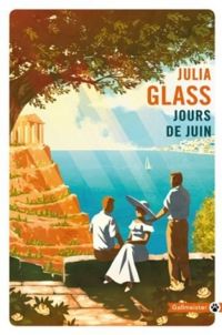 Julia Glass - Jours de juin