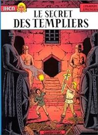 Couverture du livre Le secret des Templiers - Jacques Martin