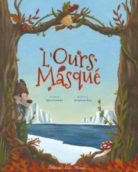 France Quatromme - L'ours masqué