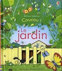 Couverture du livre Coucou ! Le jardin - Anna Milbourne