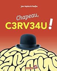 Couverture du livre Chapeau, C3RV34U ! - Jean Baptiste De Panafieu