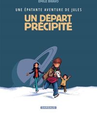 Couverture du livre Départ précipité (Un) - Mile Bravo