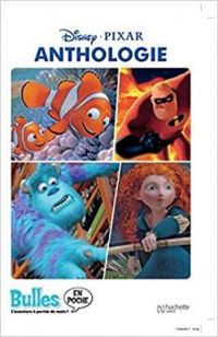 Disney Pixar - Disney Pixar anthologie