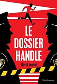 Couverture du livre Le dossier Handle - Severin Millet - David Moitet